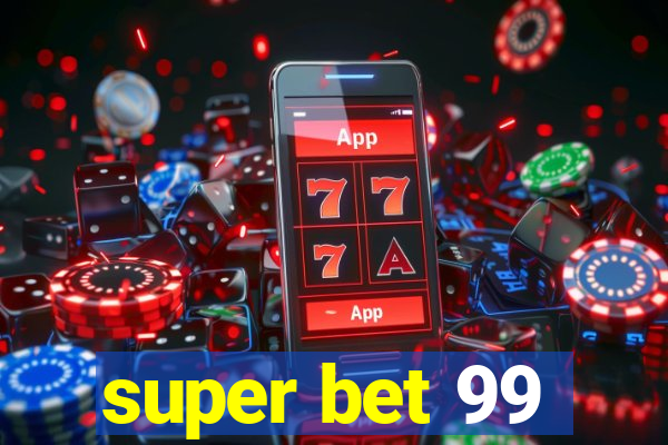 super bet 99